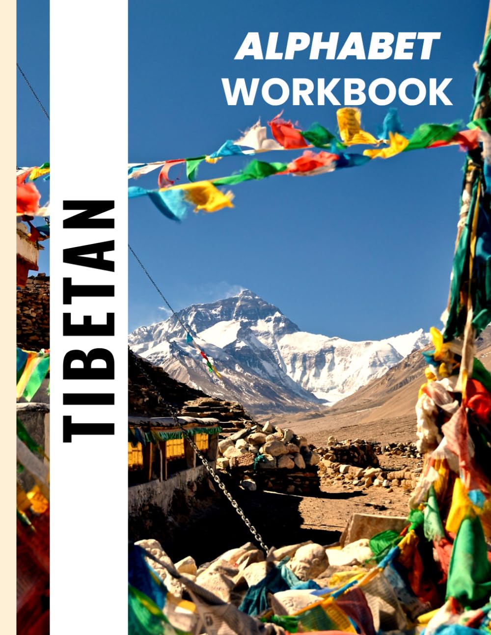 Tibetan Handwriting Workbook for Beginners: An Easy Introduction to Tibetan Script for Students and Language Learners