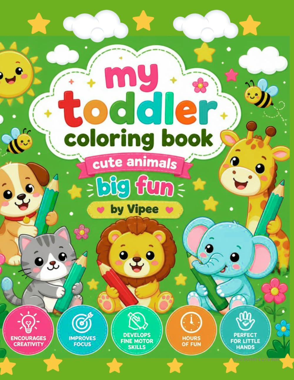 My Toddler Coloring Book: Cute animals. Big fun