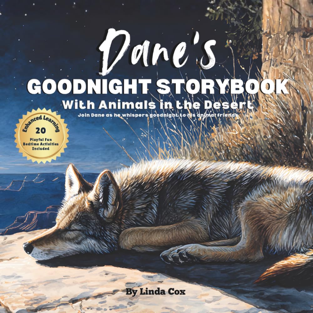 Dane's Goodnight Storybook with Animals in the Desert: A Personalized Bedtime Book for Dane | Plus: 20 Calming, Screen-Free Sleep Ideas