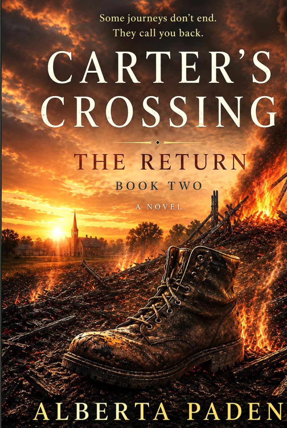Carter's Crossing: The Return: Book Two of the Carter's Crossing Series