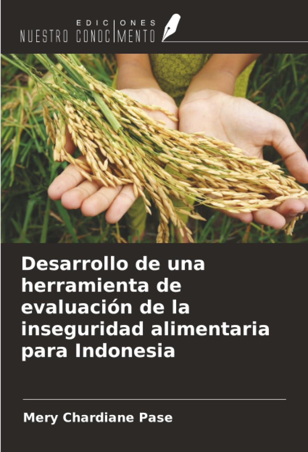 Desarrollo de una herramienta de evaluación de la inseguridad alimentaria para Indonesia