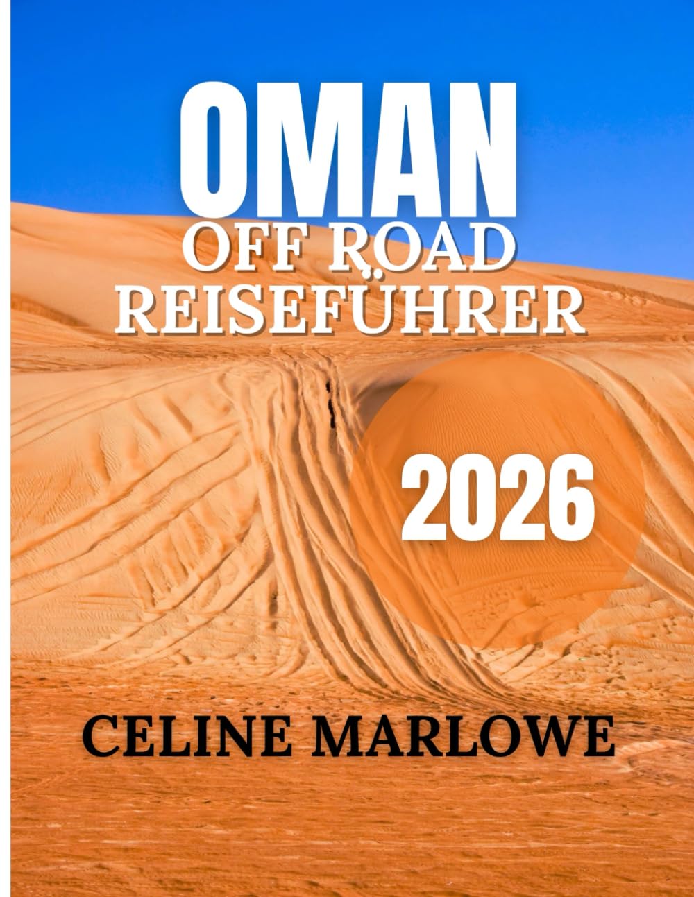 OMAN OFF ROAD REISEFÜHRER 2026