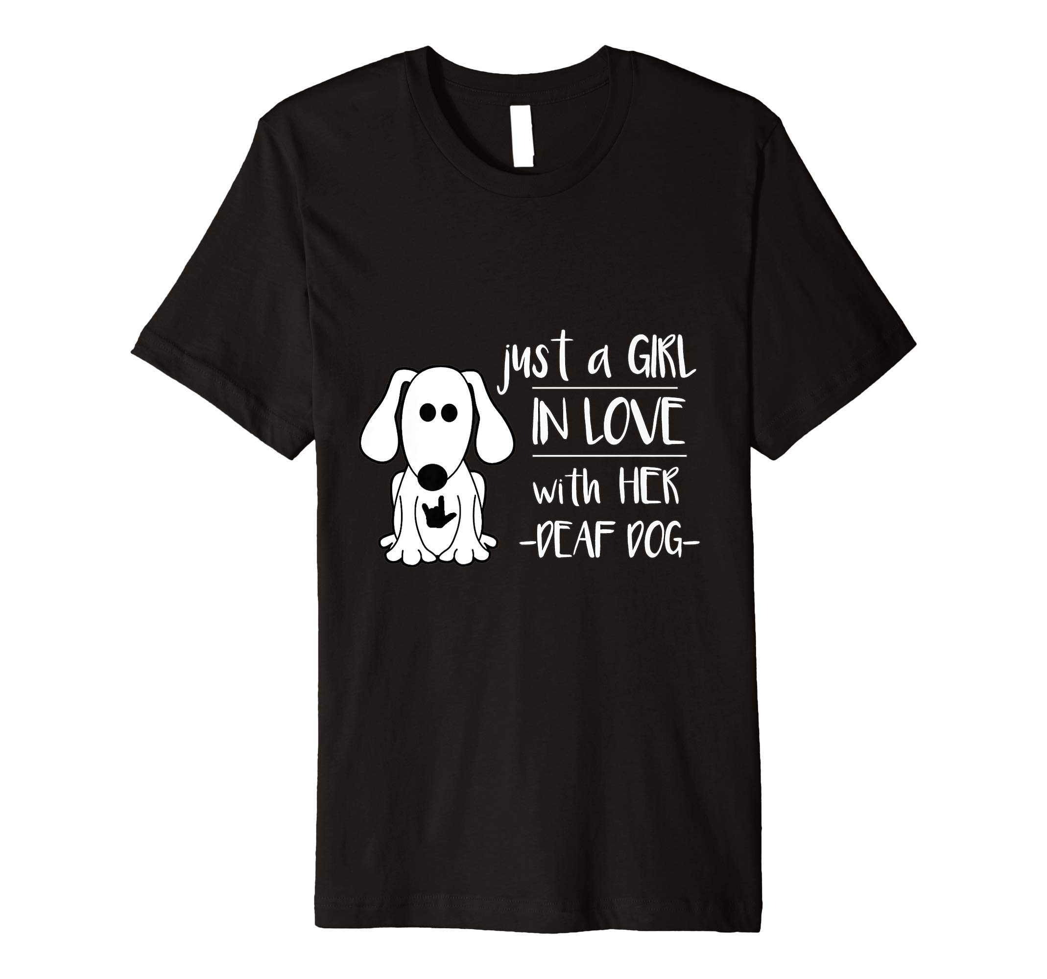 Just A Girl In Love With Her Deaf Dog Shirt, Deaf Dog Mom