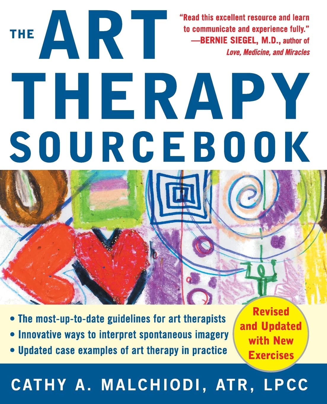 The Art Therapy Sourcebook By Cathy Malchiodi