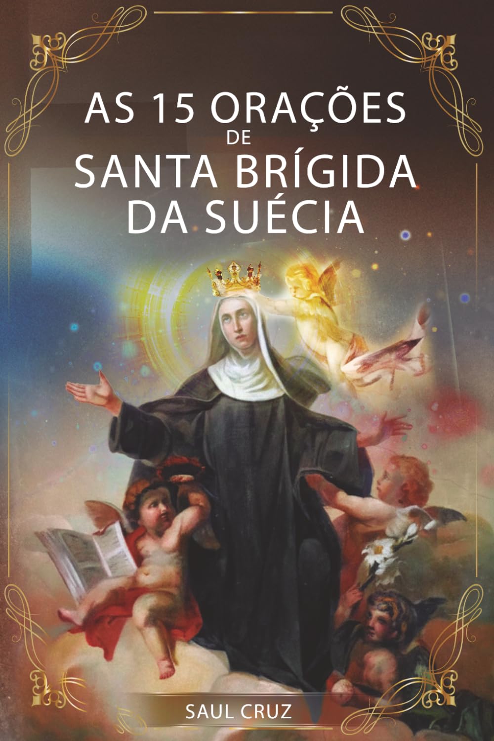 As 15 Orações de Santa Brígida da Suécia
