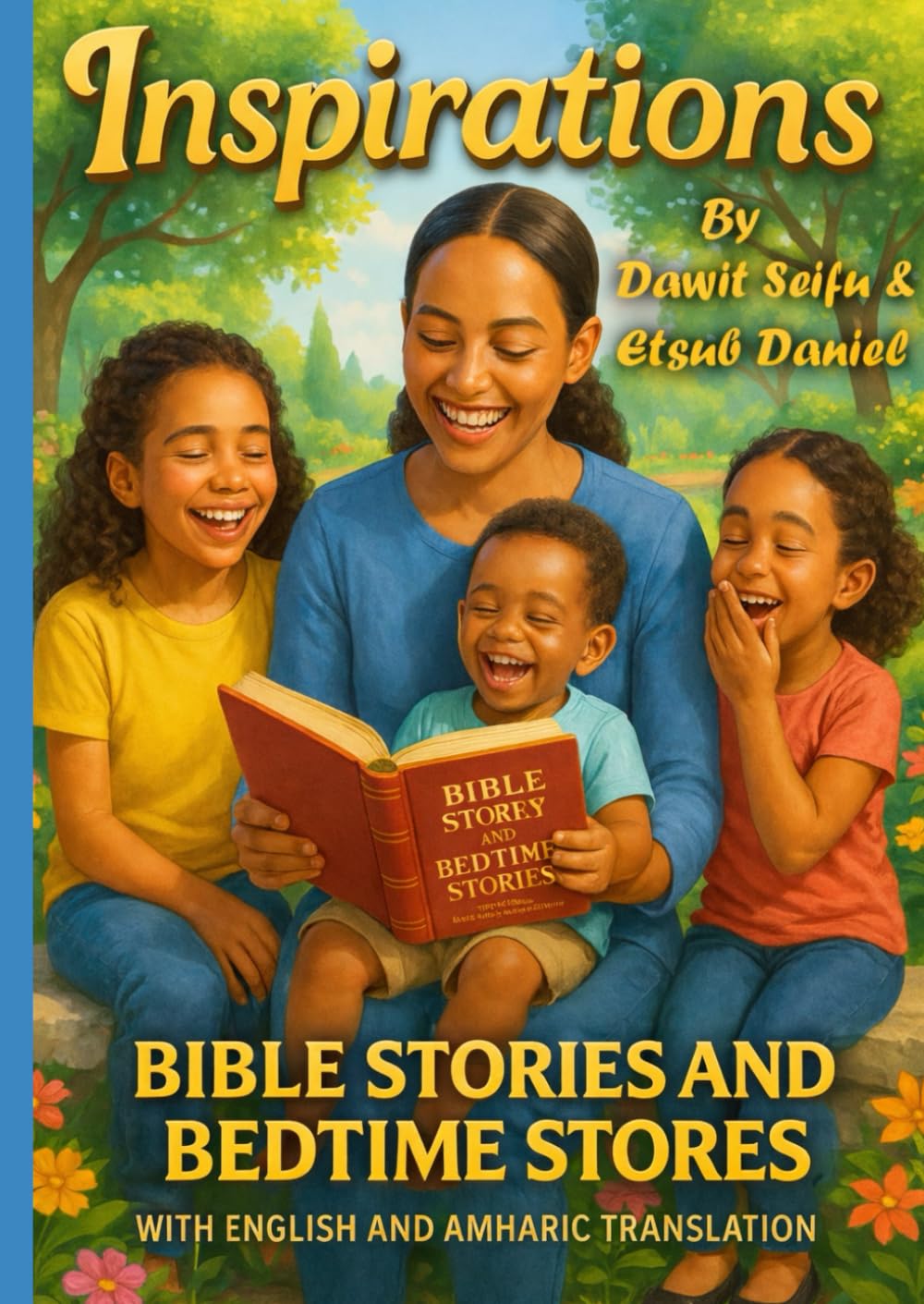 Bed time Stories and Bible Stories: English with Amharic Translation