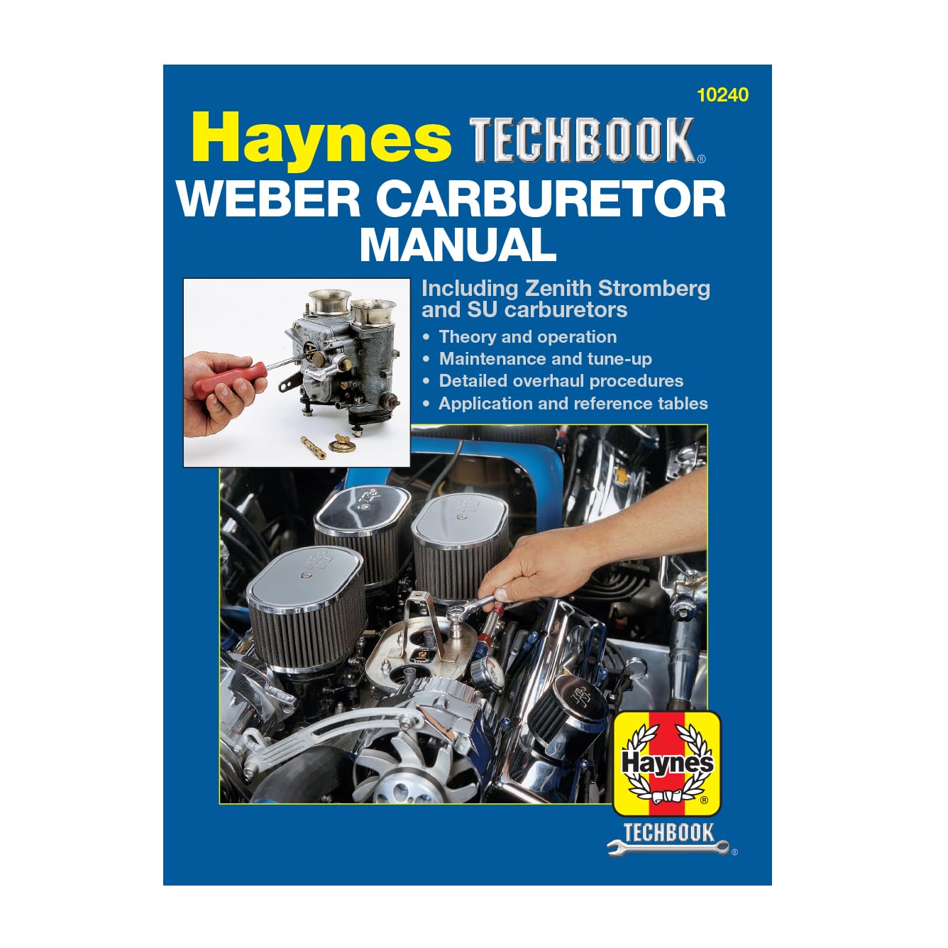 Weber Carburetor Manual: Including Zenith, Stromberg and SU Carburetors