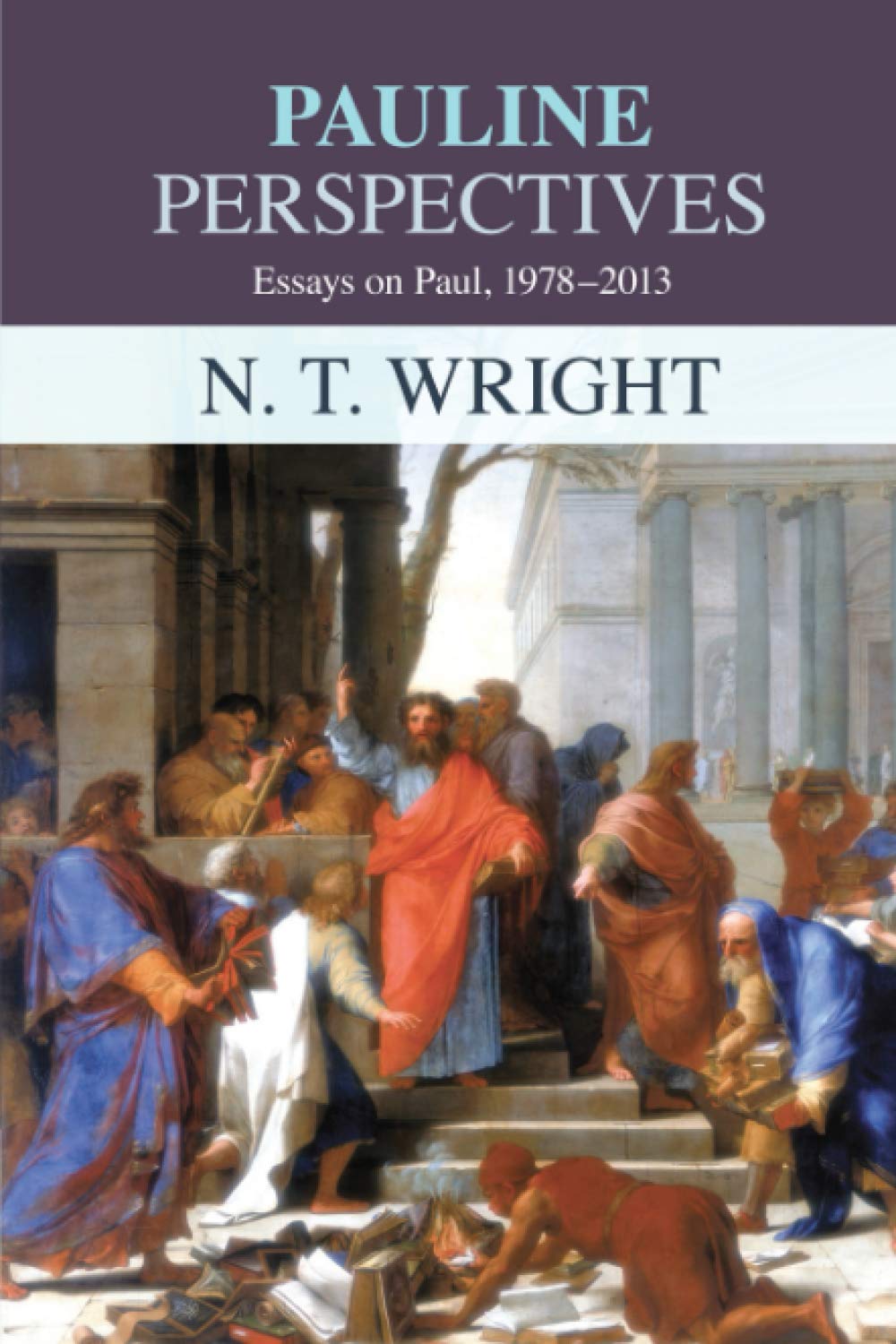 Pauline Perspectives – Essays On Paul 1978–2013 Wright Wright Paperback SPCK