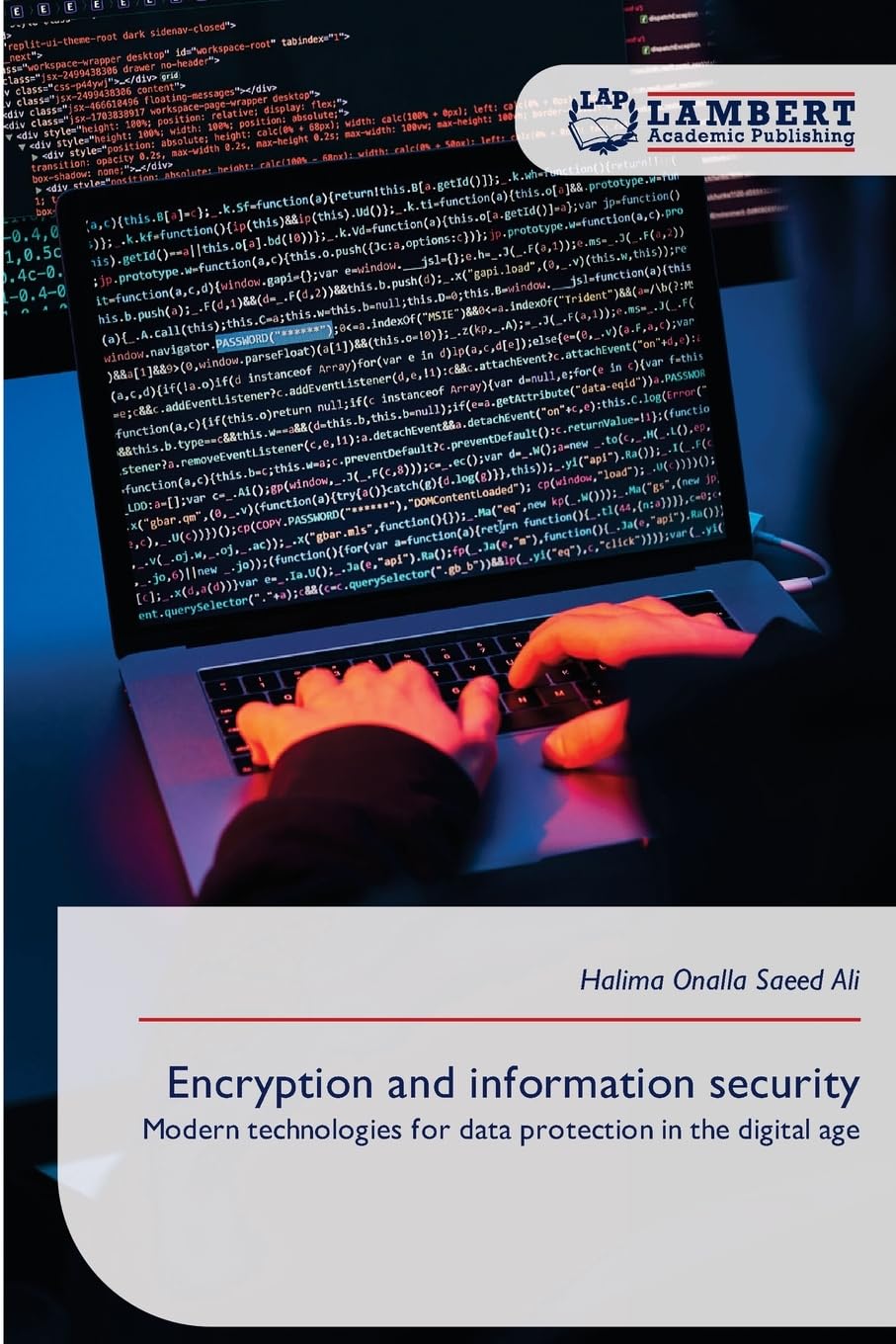 Encryption and information security: Modern technologies for data protection in the digital age