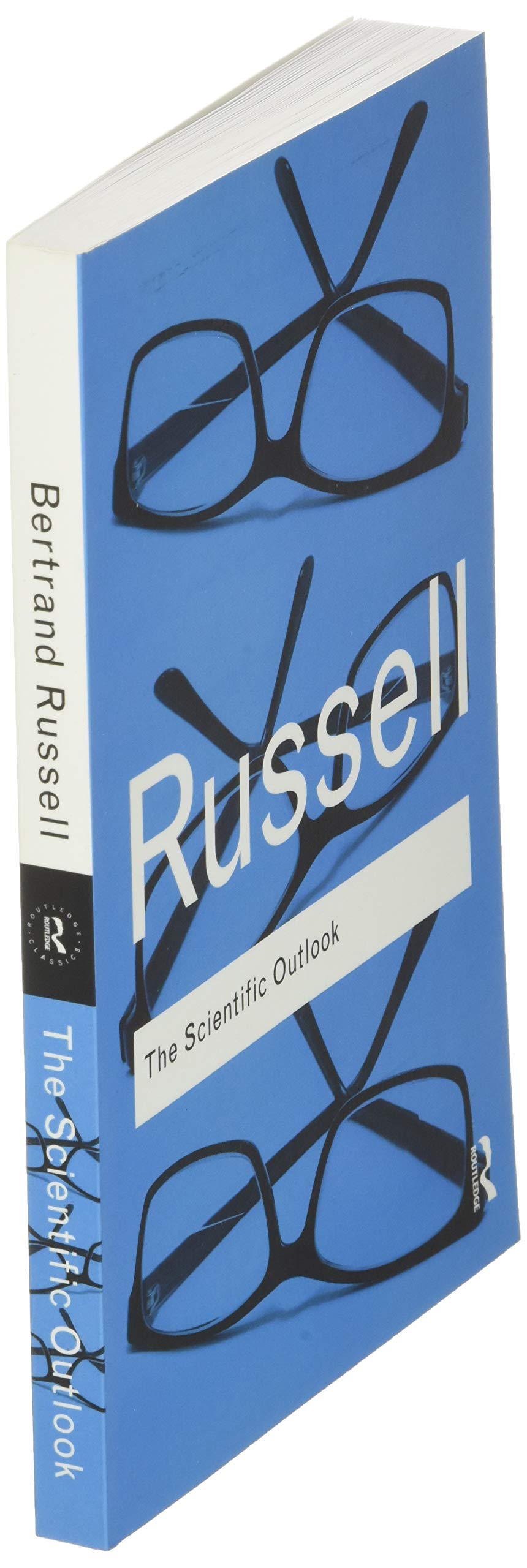 The Scientific Outlook (Routledge Classics)