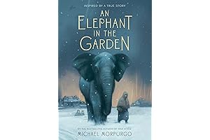 An Elephant in the Garden: A Heartwarming True Story