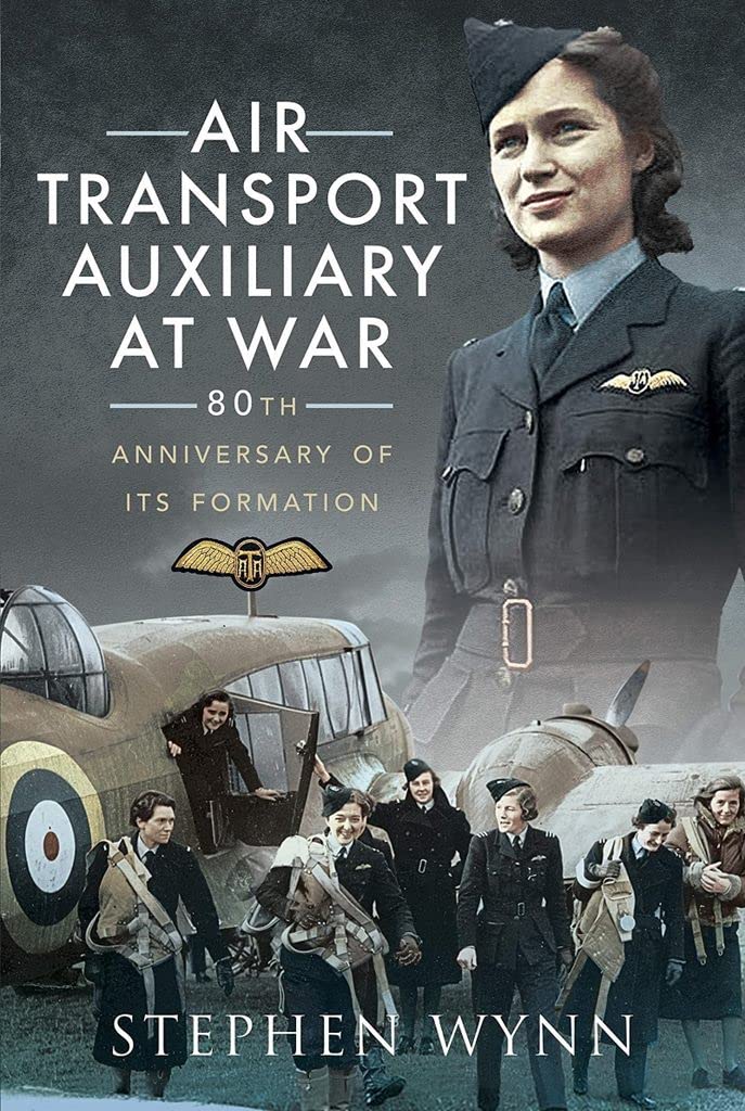 Buy Air Transport Auxiliary at War: 80th Anniversary of its Formation — BookShops.in