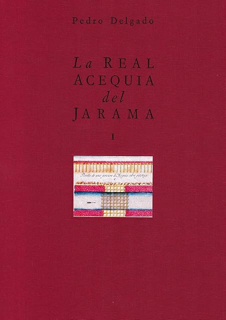 Portada de La Real Acequia del Jarama 2 Vols