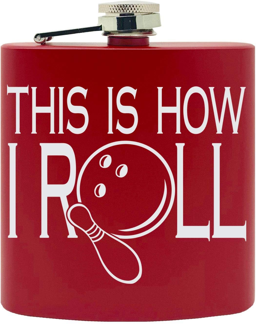 "This Is How I Roll" Bowling Pin Fan Design Custom Printed Stainless Steel Alcohol Hip Flask, 6 Oz. Pink