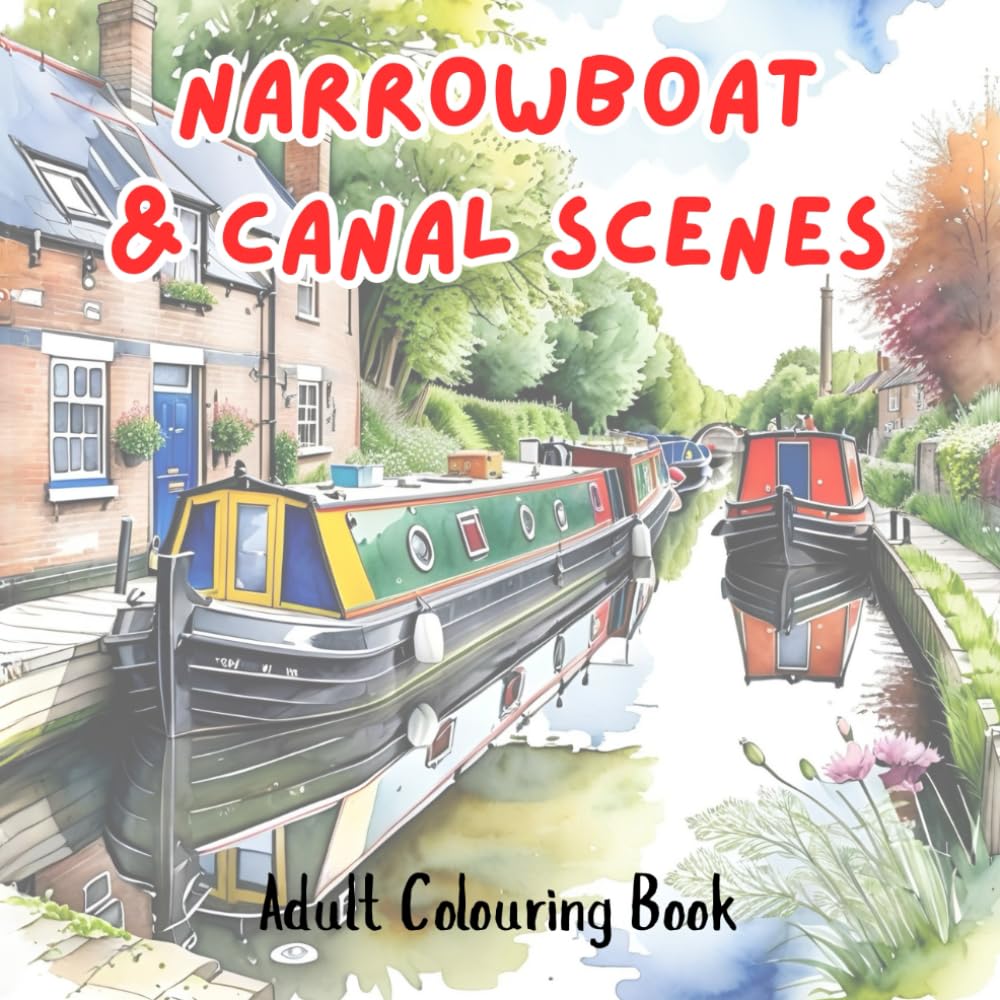 Narrow boat & Canal Scenes: Adult Colouring Book
