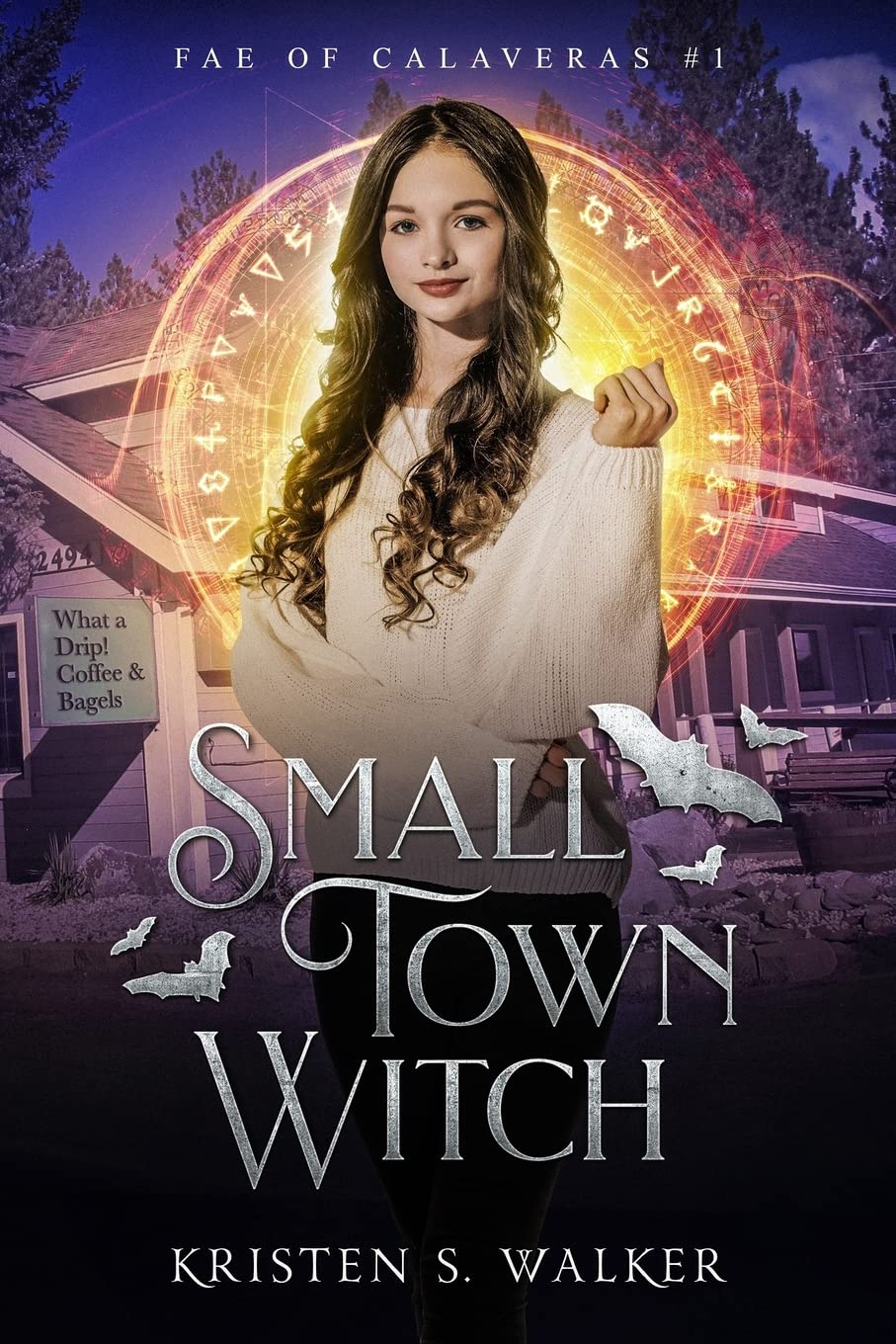 Small Town Witch: 1 (Fae of Calaveras)