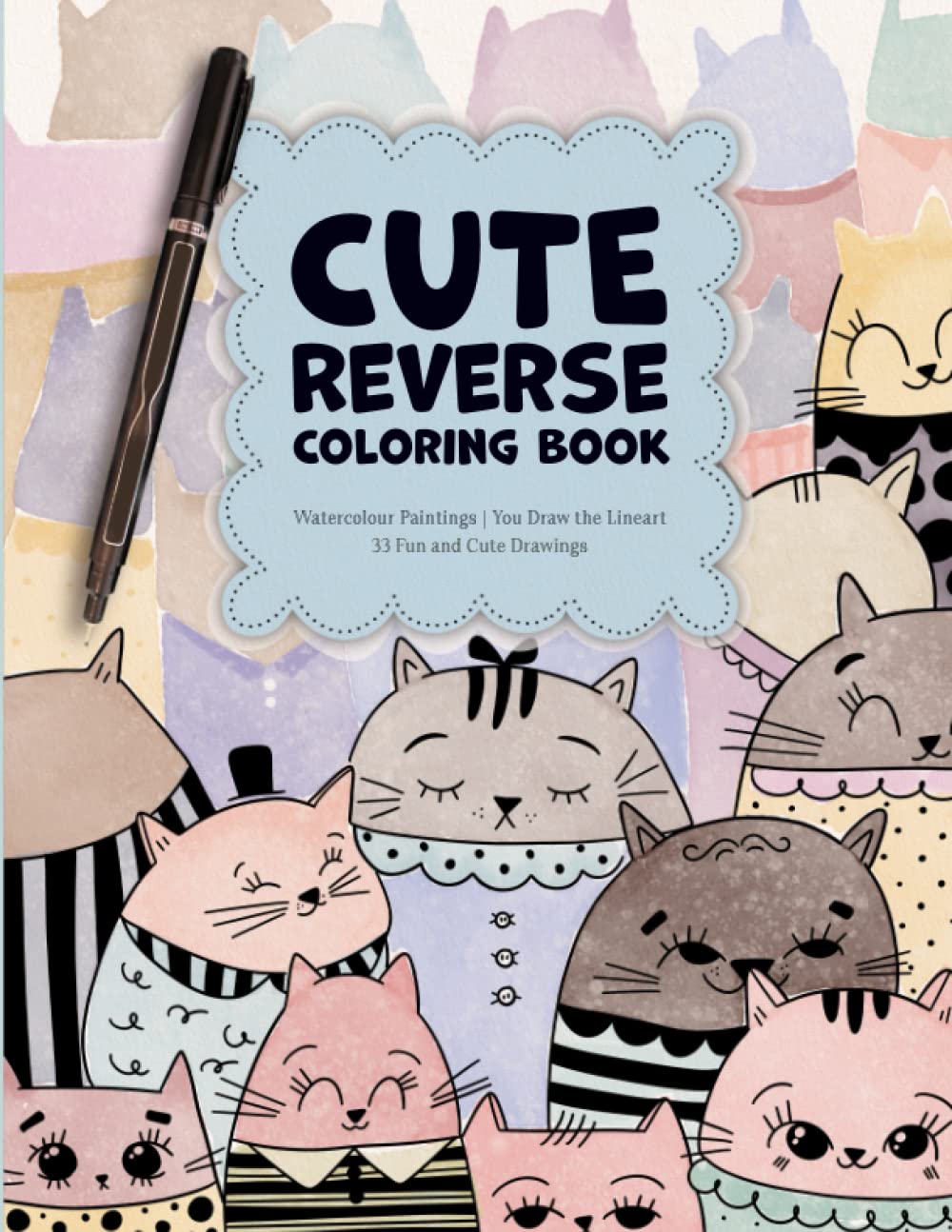Cute Reverse Colouring Book: Creativity and Mindfulness | Cute Watercolor Paintings for you trace the Lineart