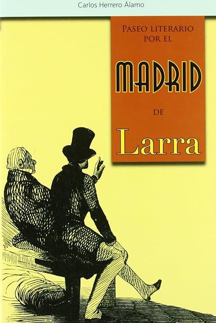 Portada de Paseos Literarios por el Madrid de Larra