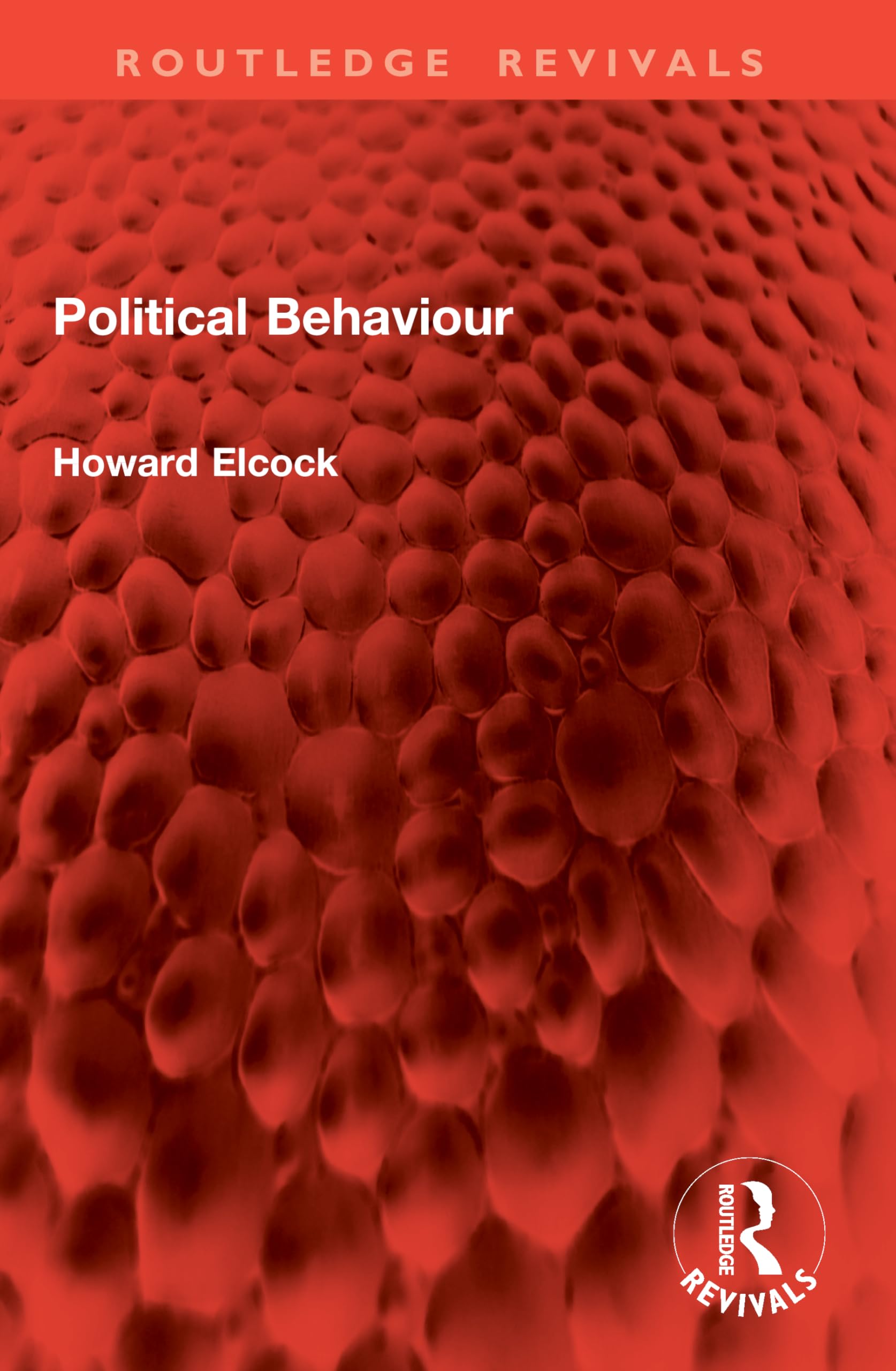 Political Behaviour (Routledge Revivals)