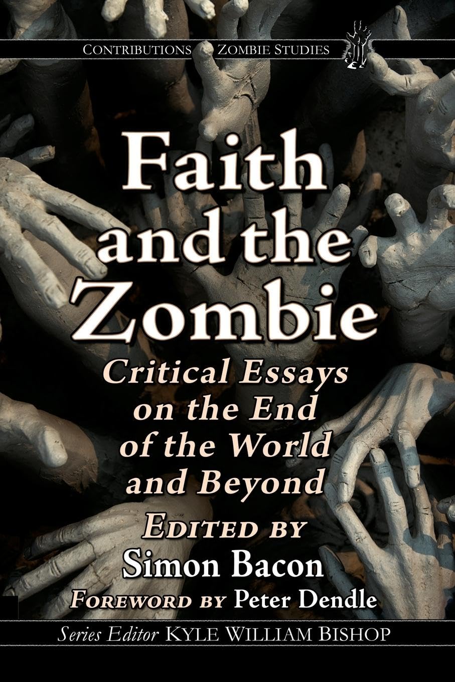 Faith and the Zombie décryptez le sens caché des films de zombies
