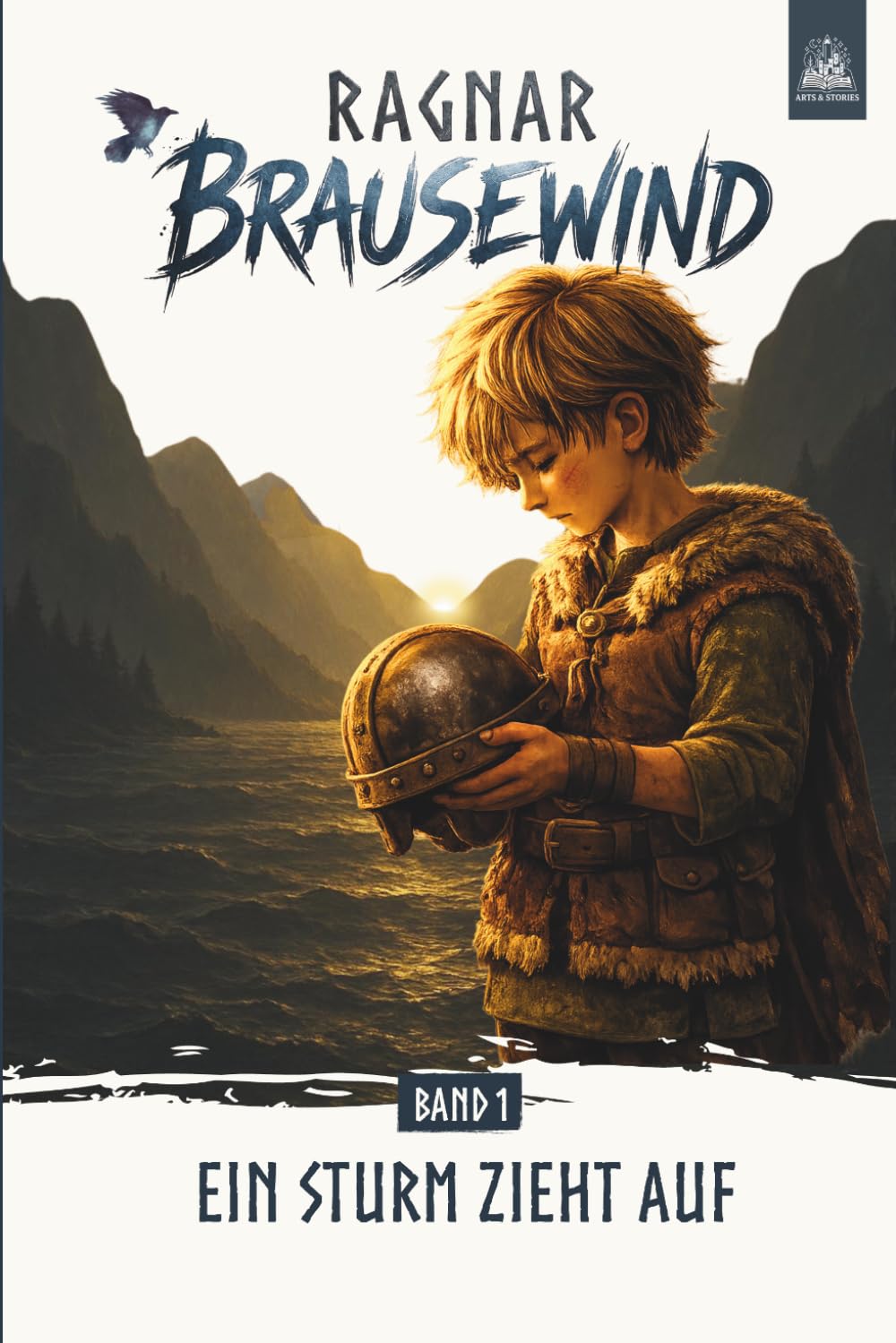 Ragnar Brausewind: Ein Sturm zieht auf - Ein illustriertes Wikingerabenteuer über Mut, Gefühle und innere Stärke