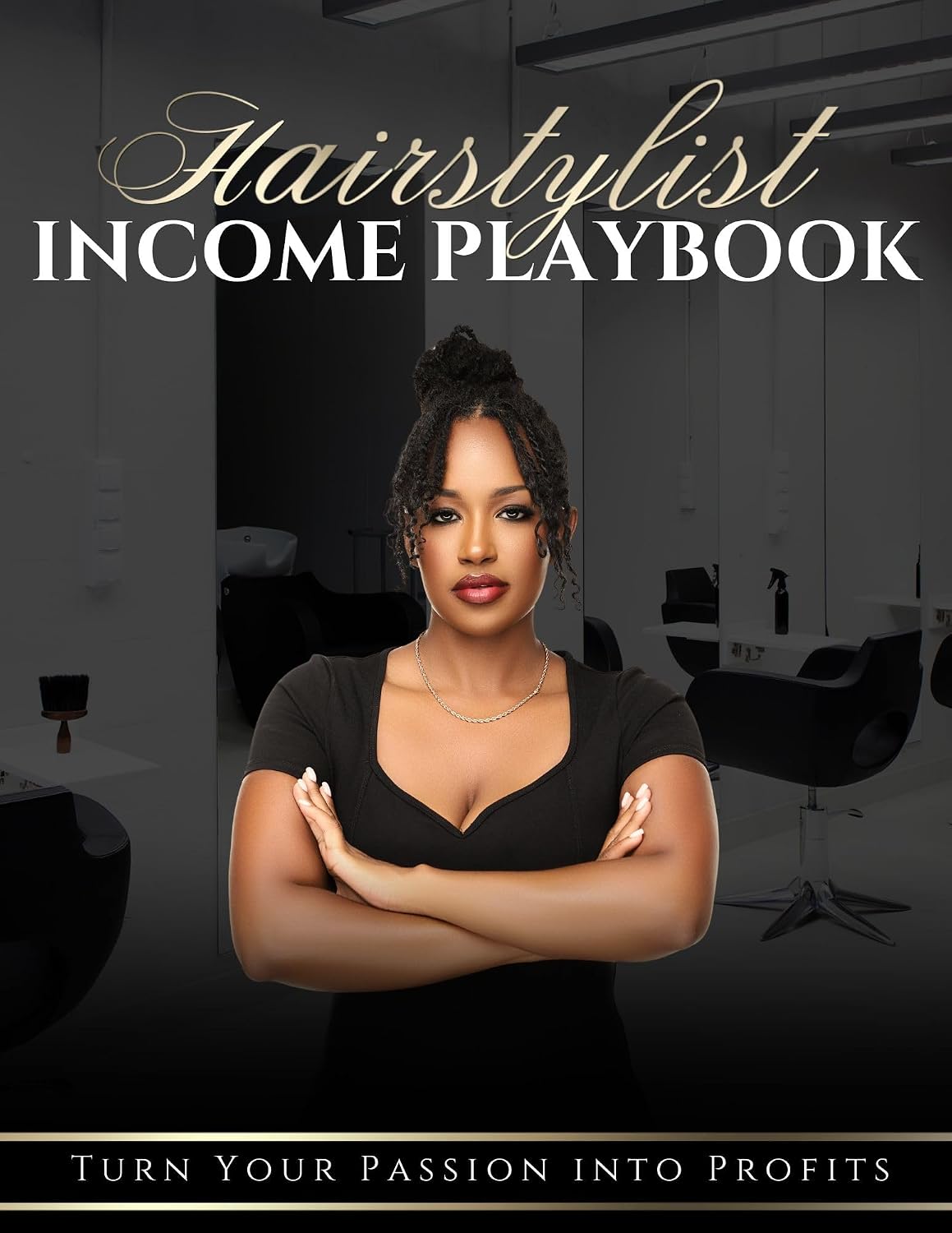 Hairstylist Income Playbook: Turn Your Passion Into Profit