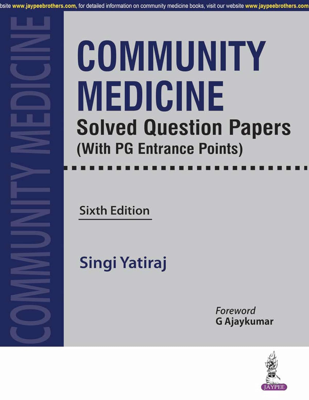 COMMUNITY MEDICINE SOLVED QUESTION PAPERS (WITH PG ENTRANCE POINTS)