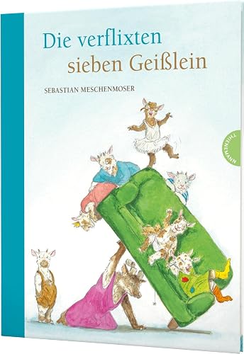 Märchen-Parodien 2: Die verflixten sieben Geißlein: Witziges Bilderbuch für Groß &amp; Klein (2)