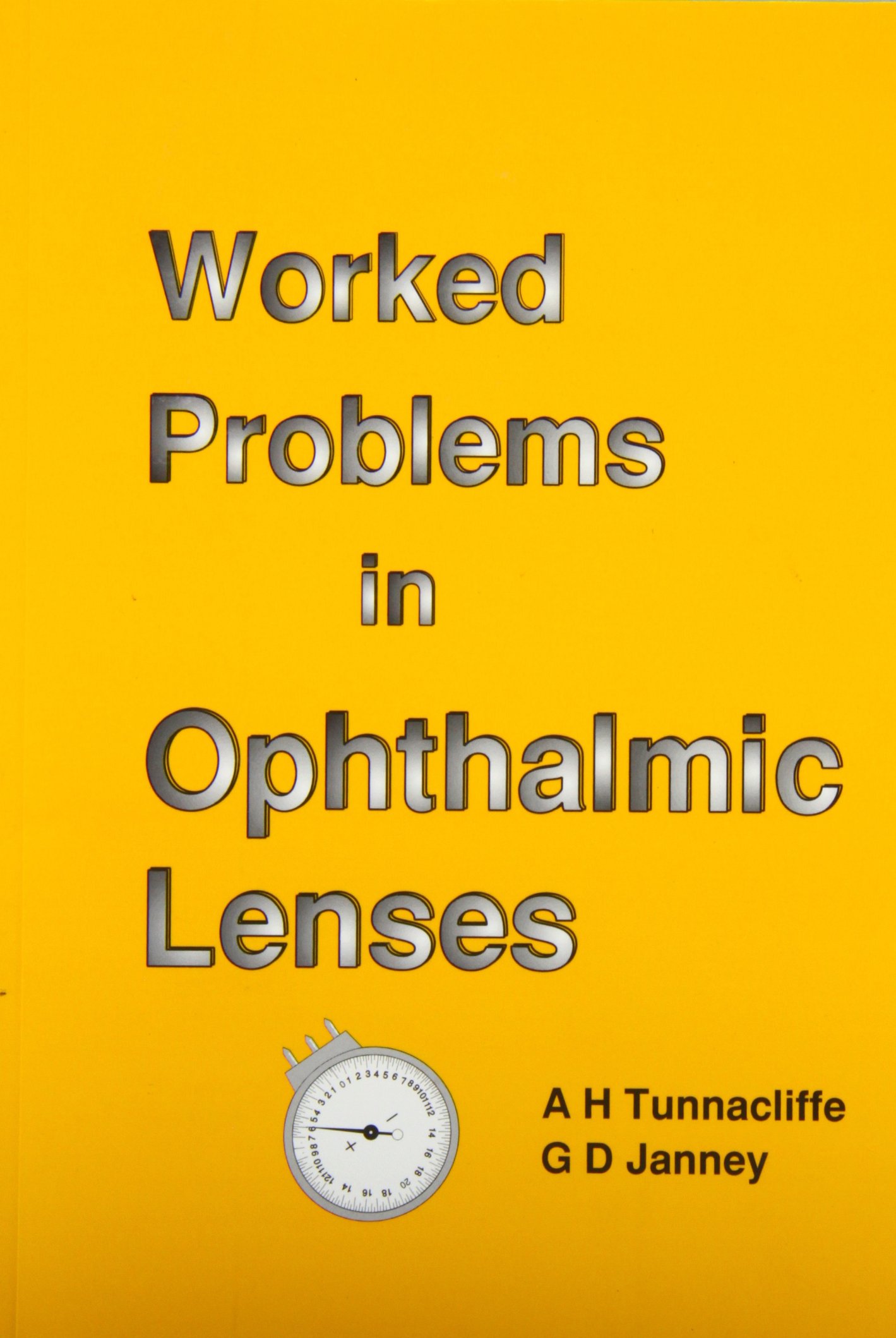 Worked Problems in Ophthalmic Lenses