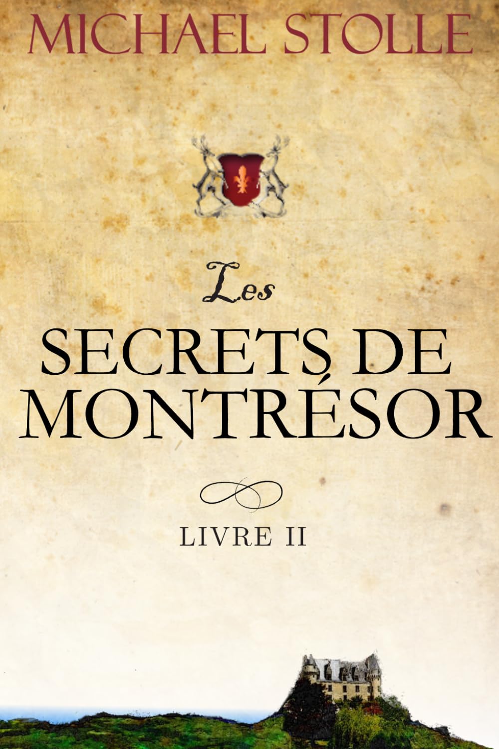 Les Secrets de Montrésor: Livre II de la série L’orphelin français