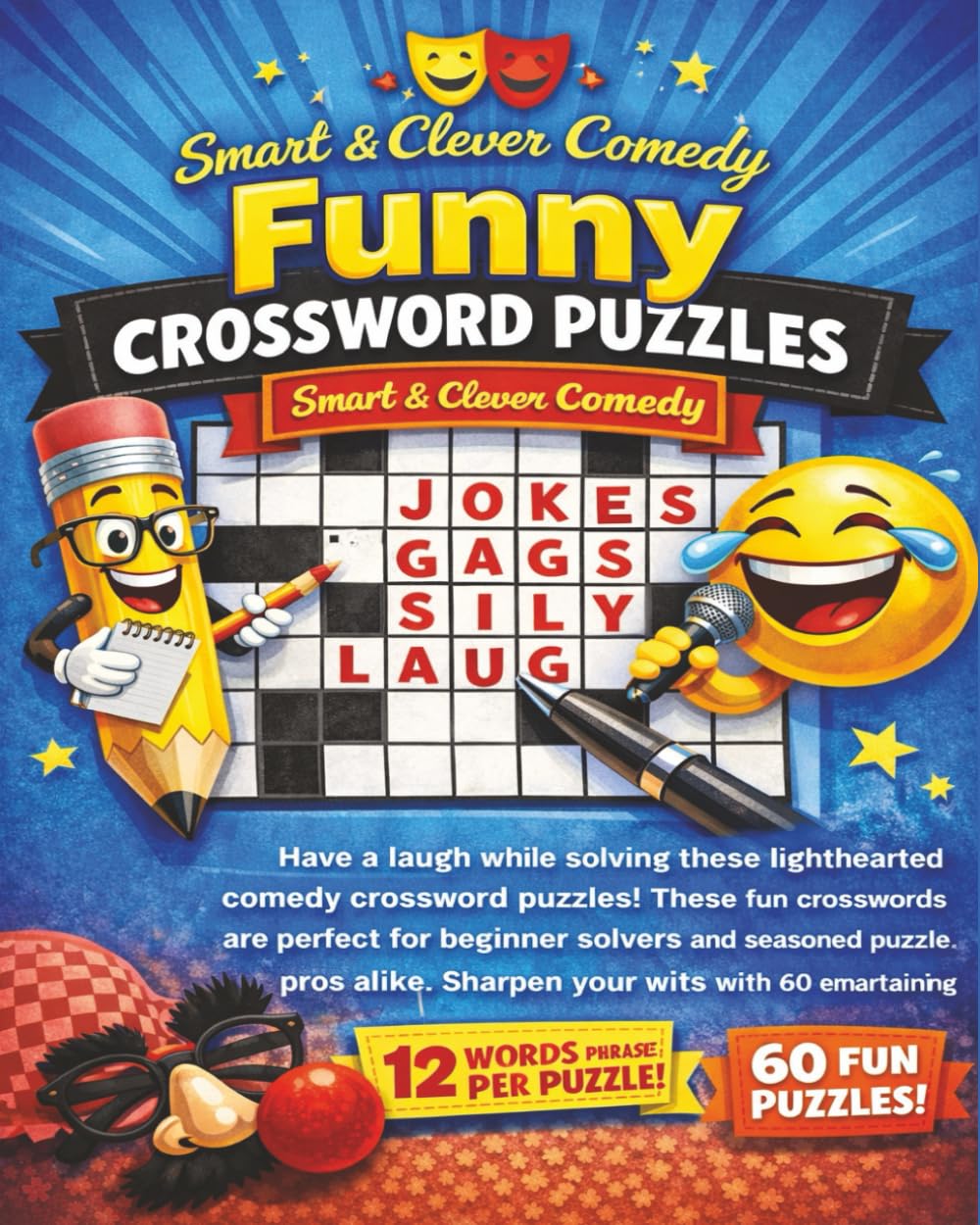 Funny Crossword Puzzles Smart & Clever Comedy: Witty Wordplay, Sharp Humor & Laugh-Out-Loud Clues