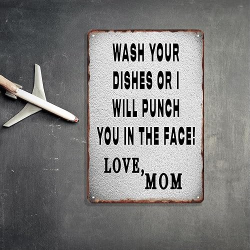 Miniatura 7 de Cartel de hojalata divertido con texto en inglés Wash Your Dishes Or I Will Punch You In The Face, Love Mom vintage, divertido arte de pared de