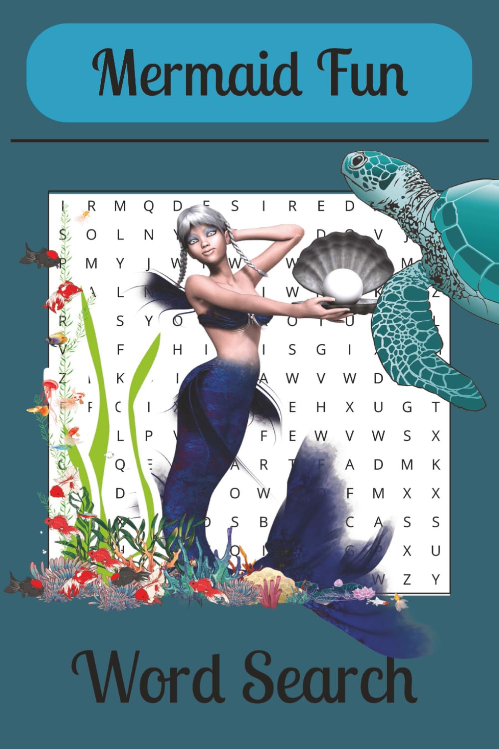 Mermaid Fun Word Search Puzzle Book: Relaxing Word Search Puzzle that promotes positive words regarding Fantasy And Aquatics. Calming activities, ... words, anxiety relief activities.