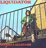 洋楽 HARRY J ALLSTARS LIQUIDATOR lp Stream Liquidator by Harry J Allstars | Listen online for