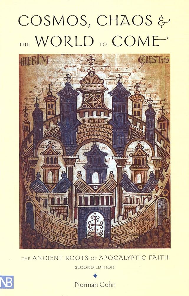 Cosmos, Chaos, and the World to Come, 2nd Edition: Cohn