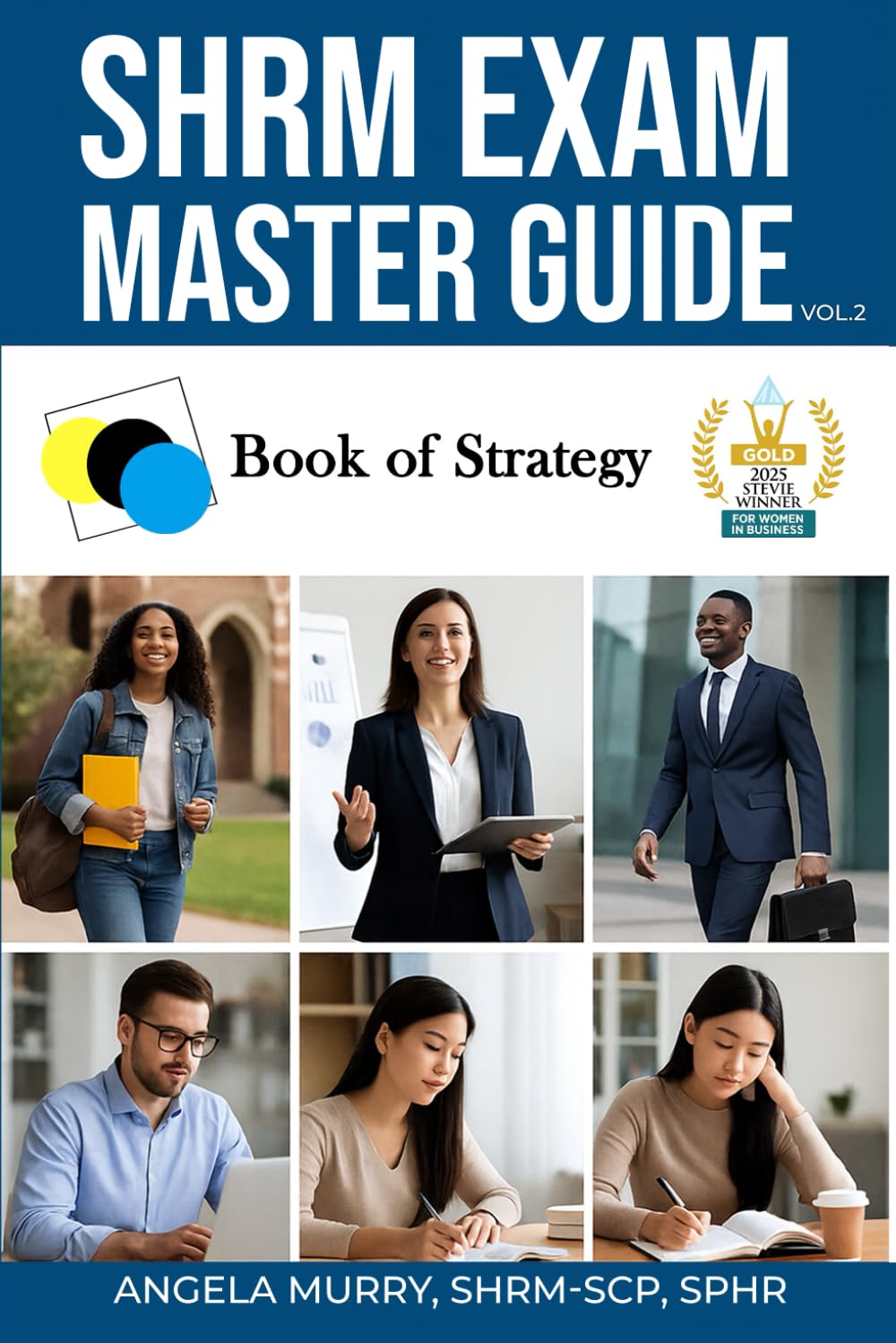 SHRM Exam Master Guide: Book of strategy (Volume 2)