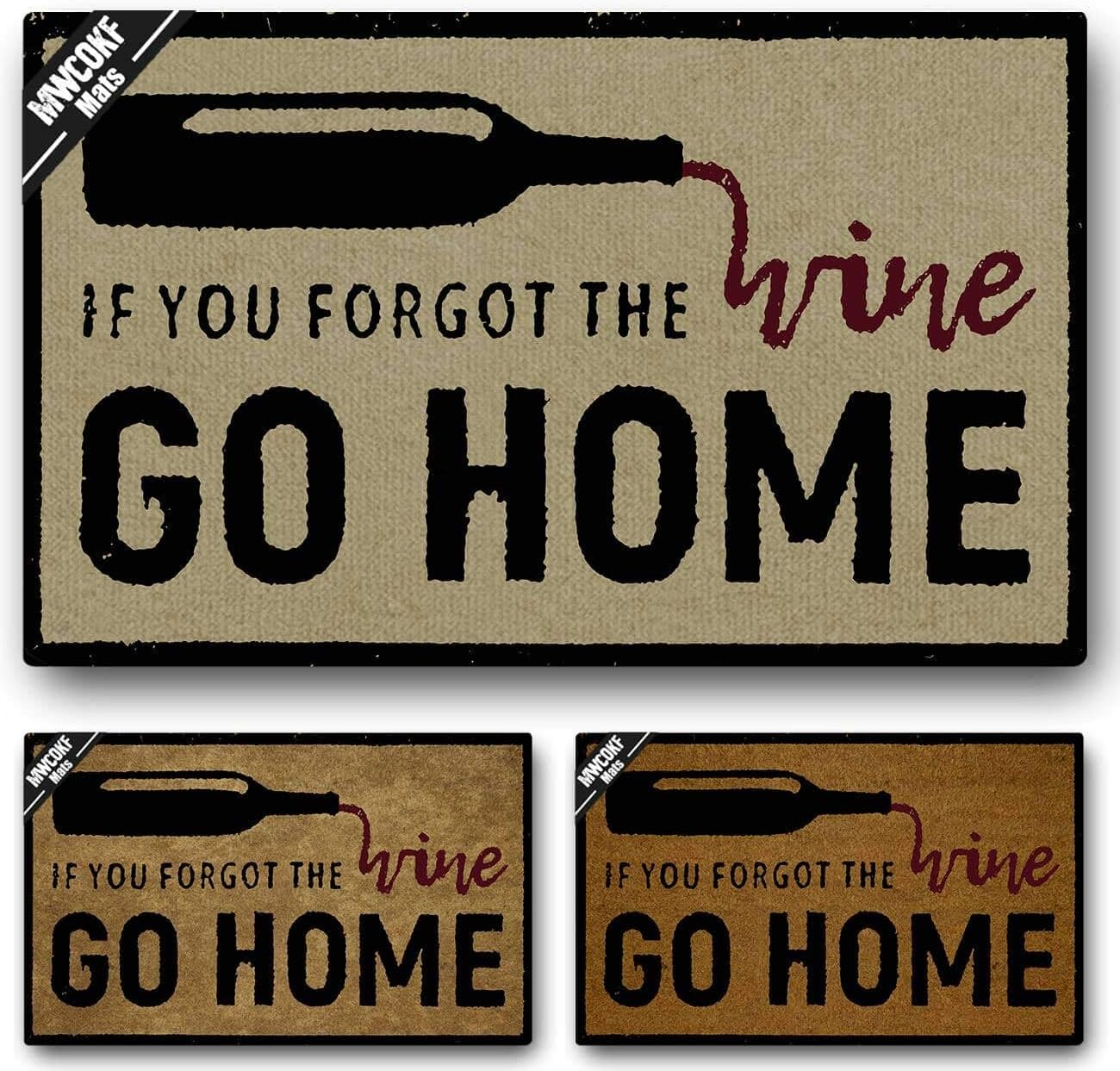 Funny Door Mat Non-Slip Back Rubber Entry Way Doormat Outside | If You Forgot The Wine Go Home | Standard Outdoor Welcome Mat | Home Indoor | Non-Woven Fabric 18 Inch x 30 Inch