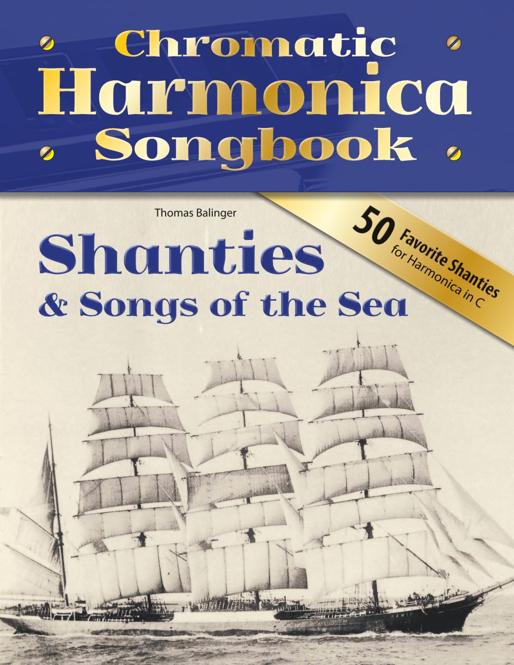 Chromatic Harmonica Songbook: Shanties & Songs of the Sea (Songbooks for chromatic harmonica)