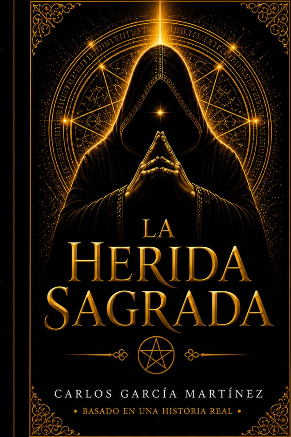 La Herida Sagrada: Basado en hechos reales