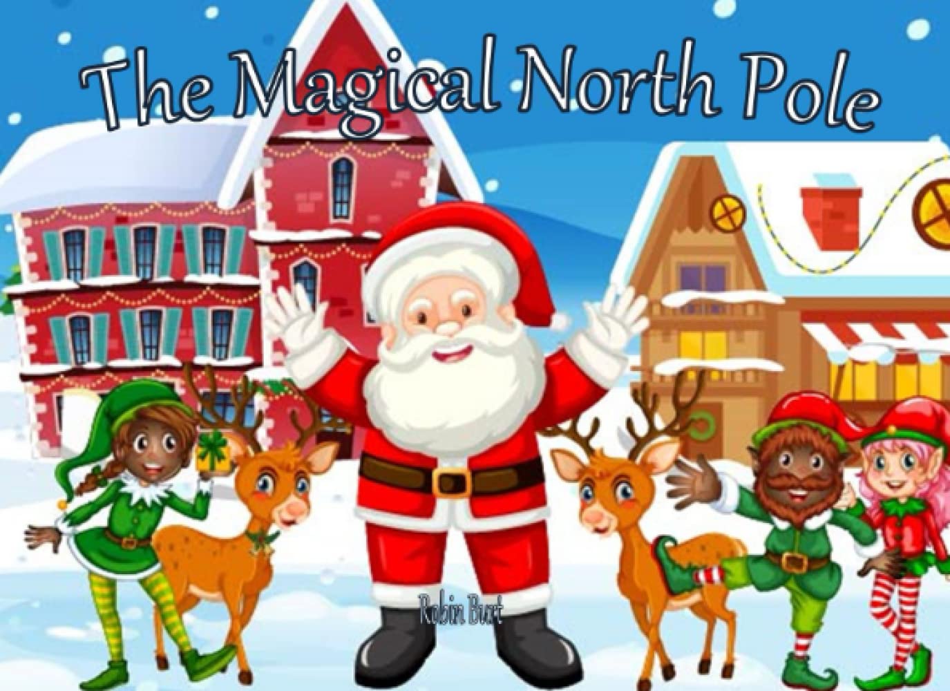 The Magical North Pole