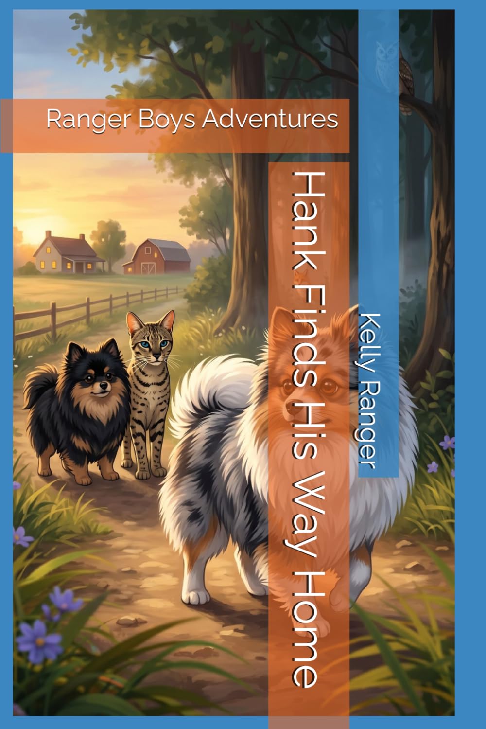 Hank Finds His Way Home: Ranger Boys Adventures: 8 (The Ranger Boys Adventure Series)
