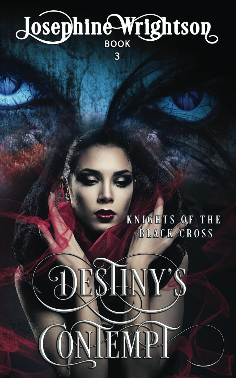 Destiny’s Contempt: Knights of the Black Cross: 3
