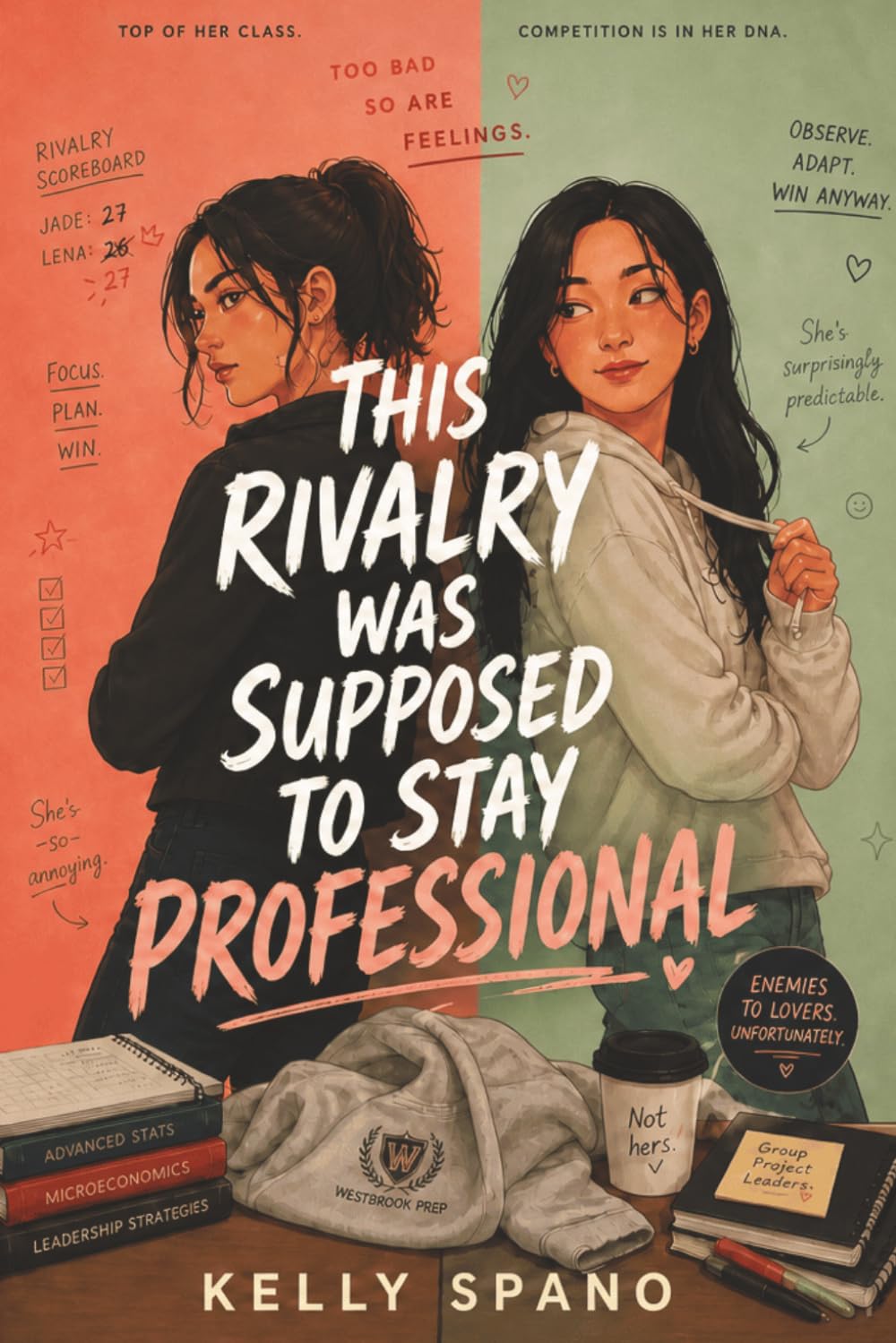 This Rivalry Was Supposed to Stay Professional: A YA Enemies-to-Lovers Romance (FF)