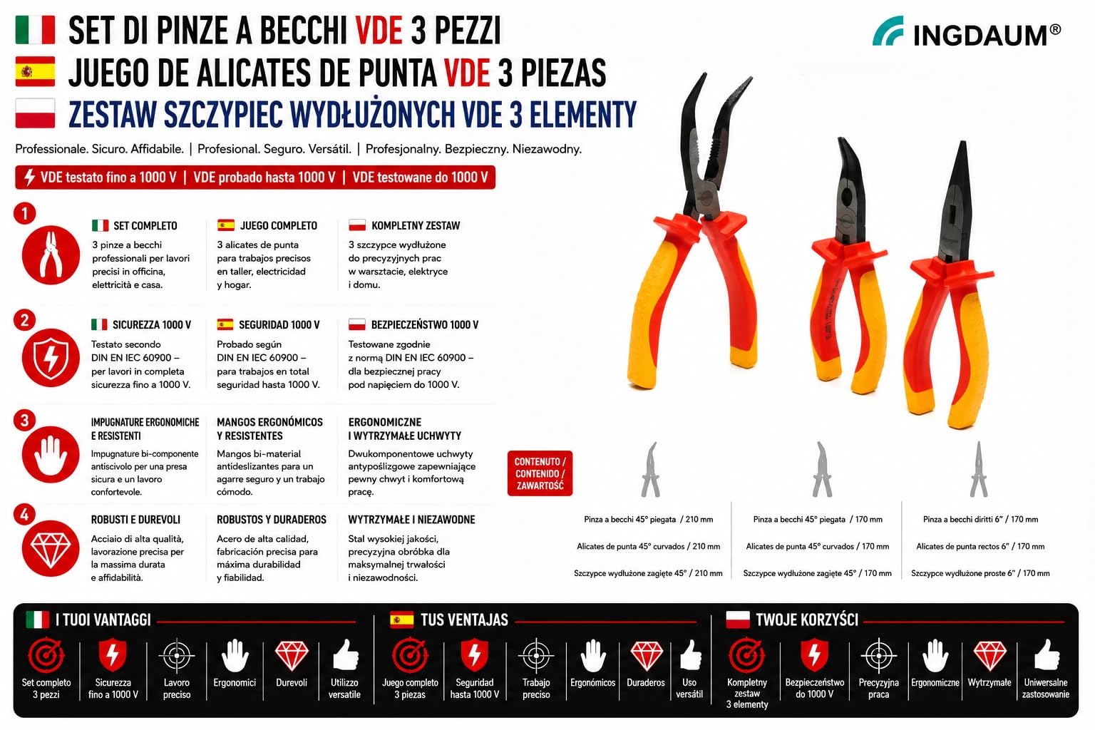 Set di pinze a becco lungo INGDAUM VDE 3 pezzi 170mm e 210mm | Dritte e angolate a 45°, Isolate fino a 1000 V, Versione 4.7