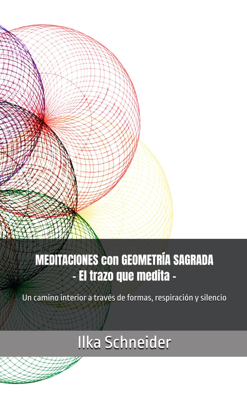 MEDITACIONES con GEOMETRÍA SAGRADA - El trazo que medita: Un camino interior a través de formas, respiración y silencio (TALLER - GEOMETRIA SAGRADA)