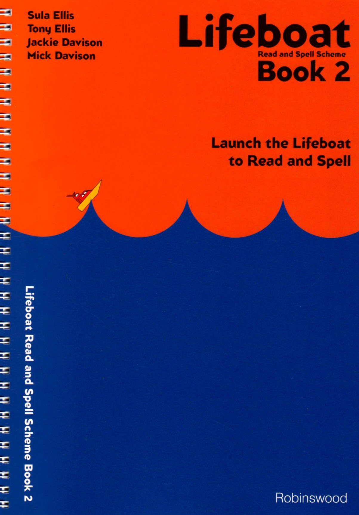 Lifeboat Read and Spell Scheme: Launch the Lifeboat to Read and Spell: Book 2