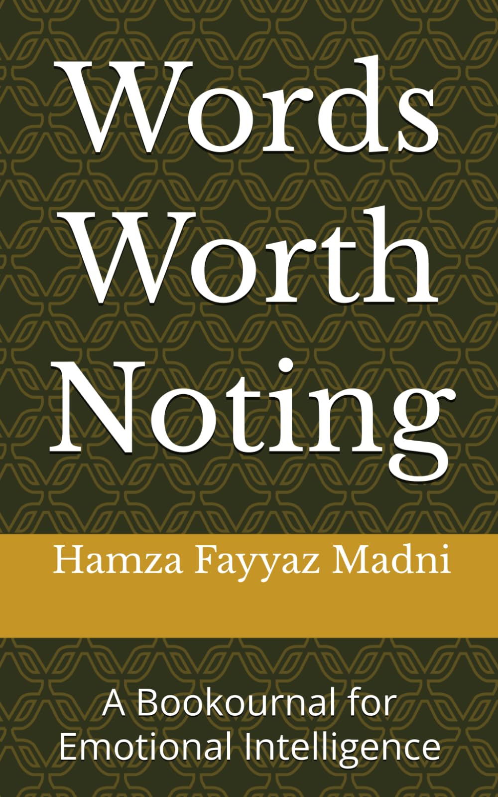 Words Worth Noting: A Bookournal for Emotional Intelligence