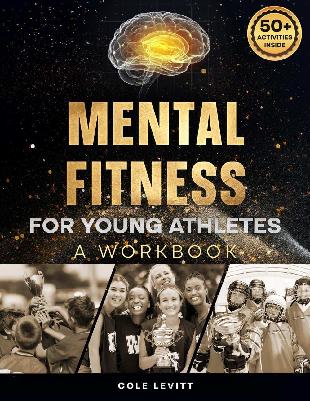 Mental Fitness for Young Athletes: A Workbook