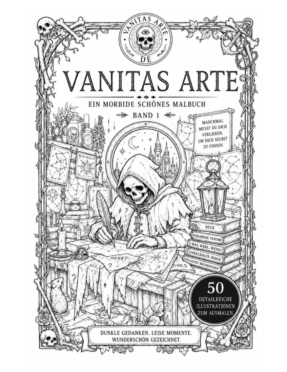 Vanitas Arte - Band 1: Ein morbide schönes Malbuch