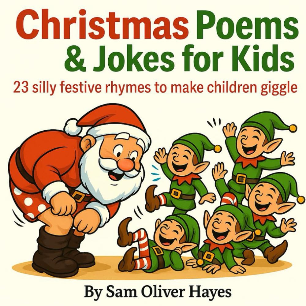 Cheeky Christmas Poems & Jokes for Kids: 23 silly festive rhymes to make children giggle